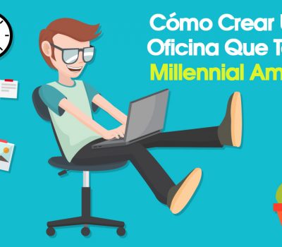 Cómo Crear Una Oficina Que Todo Millennial Amará 34 Cómo Crear Una Oficina Que Todo Millennial Amará